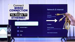 TCL Google TV: How to Setup Wired LAN Internet Connection! [Ethernet]