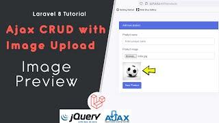 Laravel 8 Ajax CRUD with Image Upload - #2 Image Preview