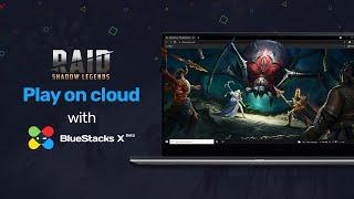 Raid Shadow Legends: Play on the Cloud with BlueStacks X (Beta)