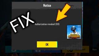 Authorization revoked 611 problem fix pubg mobile l Bgmi authorization revoked 611