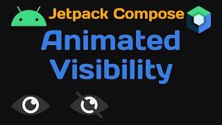 Animated Visibility in Jetpack Compose Android