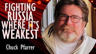 Chuck Pfarrer - Ukraine's Strategy in Kursk is "Correct": to Fight Russia Where it's most Vulnerable