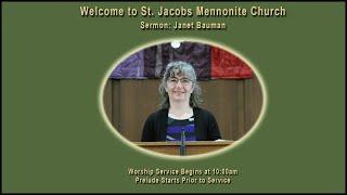 St. Jacobs Mennonite Church | July 21, 2024 | Worship Service