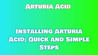 Installing and Downloading Arturia Acid: A Complete Tutorial  License Code: CZH-EJ-ZEBJ