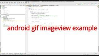 #Android Tutorial: android ImageView display gif image