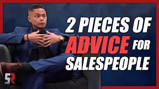 Two Solid Pieces of Advice for Salespeople | @SalesRemastered