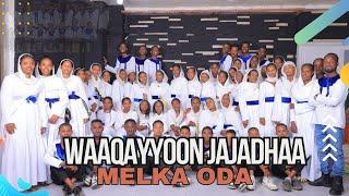 Waaqayyon Jajadhaa || Song by Melka Oda Choir