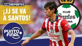 ️ ¡NUEVO REFUERZO! José Juan Macías llega a Santos Laguna | Punto Final