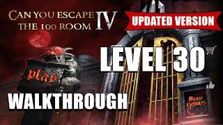 Can You Escape The 100 Room 4 LEVEL 30 | Walkthrough | Can You Escape The 100 Room IV [Updated]