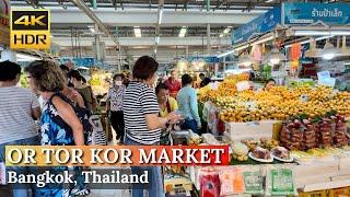 [BANGKOK] Or Tor Kor Market "The Best Fresh Fruits And The Delicious Food" | Thailand [4K HDR Walk]