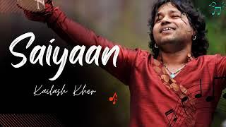 Saiyaan - Kailash Kher ( Slowed+Reverb ) #saiyyan #saiyaan #kailash #slowed #lofi