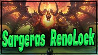 Hearthstone l Titans l RenoLock is Back and it's more fun / stronger than ever! Sargeras is here!