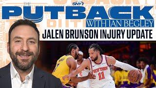 Jalen Brunson injury update | The Putback with Ian Begley