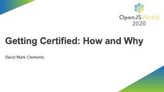 Getting Certified: How and Why - David Mark Clements