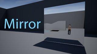 Unreal Engine 4 Simple mirror using Planar Reflections