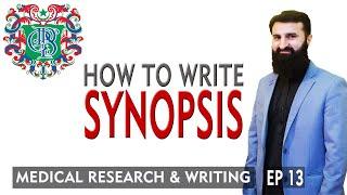 13. How to write a synopsis PART 1 | CPSP | FCPS