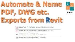 Revit Automatic PDF, DWG, IFC etc  Export Workflows with Filenames