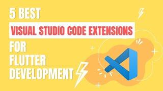 5 Best Visual Studio Code Extensions for Flutter Development - Flutter Tutorial Point