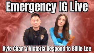 EMERGENCY IG LIVE to discuss Kyle Chan & Victoria Lee Robinson responding to Billie Lee