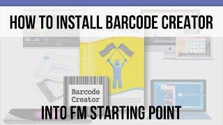 How to Install Barcode Creator into FM Starting Point | FileMaker Videos