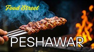 Food Street Peshawar || A Taste of Pakistani Culture || #4k60fps 