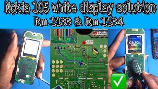 Nokia 105 (Rm 1133 & 1134 ) || white display problem solution || 100%woking ||sinhala