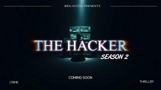 Beware: The Hacker Promo of Brajwood