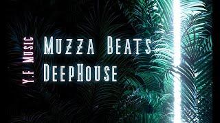 Muzza Beats - DeepHouse || Y.F Music