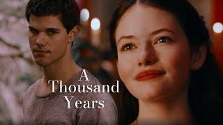 Jacob Black & Renesmee Cullen | A Thousand Years [For Jacob Black]