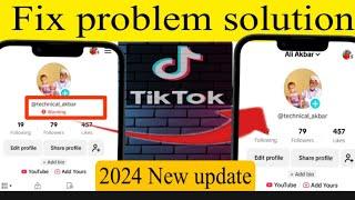 How to remove tiktok account warning 2024|| TikTok  warning khatam karne ka tarika