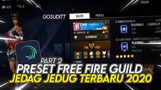 PRESET FF GUILD JEDAG JEDUG TERKEREN DAN TERBARU 2020 - ALIGHT MOTION