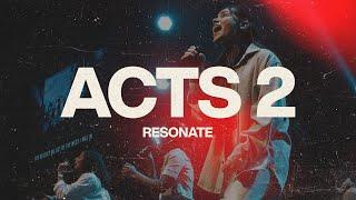 Acts 2 // Resonate Worship (LIVE)