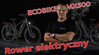 EcoBike MX500 / EcoBike LX500 - recenzja Biker Budzyk