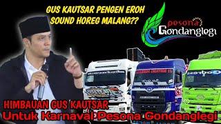 Pesan Gus Kautsar untuk Karnaval Pesona Gondanglegi Hari ini || Simak baik-baik