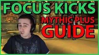 Stop missing INTERRUPTS! M+ Focus Kick Guide