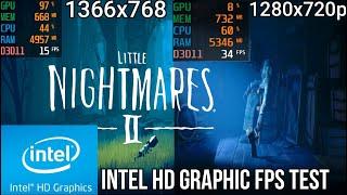 Little Nightmares 2 Intel HD Graphic Low End Pc FPS Test