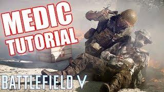 Alles über den Sanitäter: Battlefield 5 Medic Tutorial!