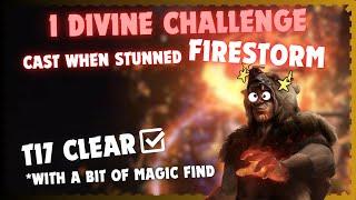 T17 Clear! CWS Firestorm Chieftain - 1 Div (142c) Challenge | PoE 3.25 Settlers