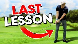 The LAST Golf Lesson You Will Ever Need! ... Sam Goulden's FINAL Video