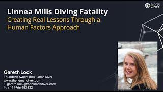 HF and System Safety view of the Linnea Mills Drysuit Diving Fatality