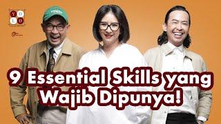 9 ESSENTIALS SKILLS YANG WAJIB DIPUNYA!