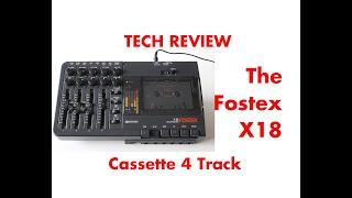 TECH REVIEW:  The Fostex X18 Cassette Multitracker