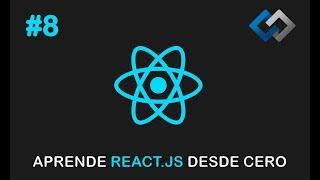 Curso: Aprende React.js desde cero - Introducción a Redux #8