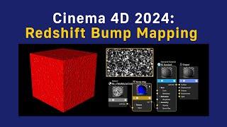 How to apply Redshift Bump Maps in Cinema 4D 2024