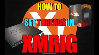 How To Set Threads In XMRIG | CPU MINING