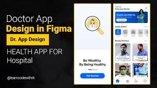 Digital Doctor App Design in Figma | Dr. App Design | Figma Tutorial | Design in Figma.