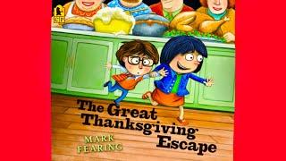 NEW - THE GREAT THANKSGIVING ESCAPE - BOOK - Read Aloud