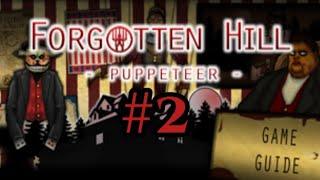 Fogotten Hill Puppeteer  [Забытый холм.Кукловод| Прохождение #2