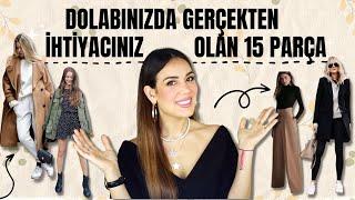 SONBAHAR KIŞ DOLABINIZDA GERÇEKTEN İHTİYACINIZ OLAN 15 PARÇA * Giyecek hiçbir şeyim yok derdine SON!