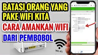 Batasi Jumlah Pengguna | Cara Amankan WiFi Indihome Dari Pembobol Password